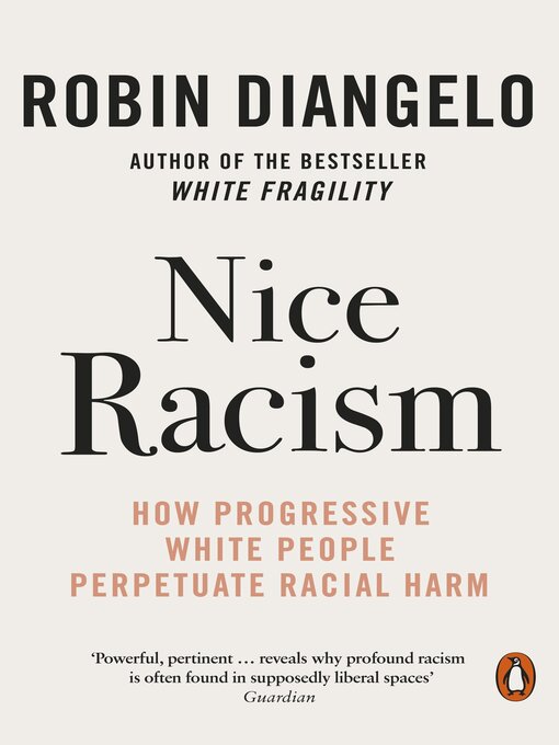 Title details for Nice Racism by Robin DiAngelo - Available